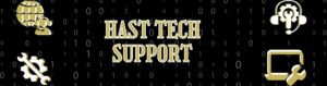 HAST Tech Support